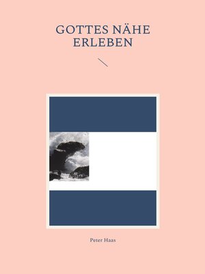 cover image of Gottes Nähe erleben